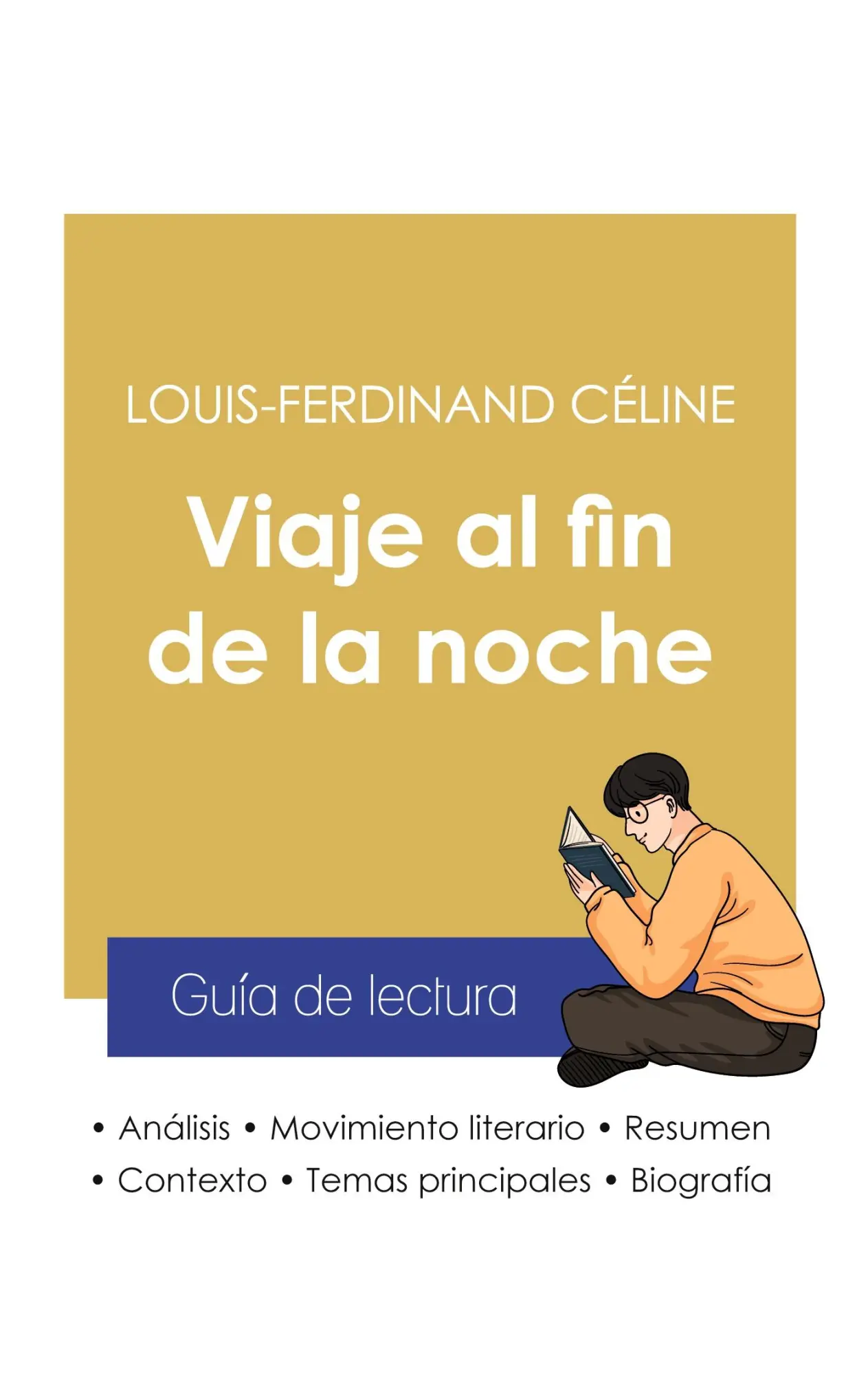 Cover: 9782759316373 | Guía de lectura Viaje al fin de la noche de Louis-Ferdinand Céline...