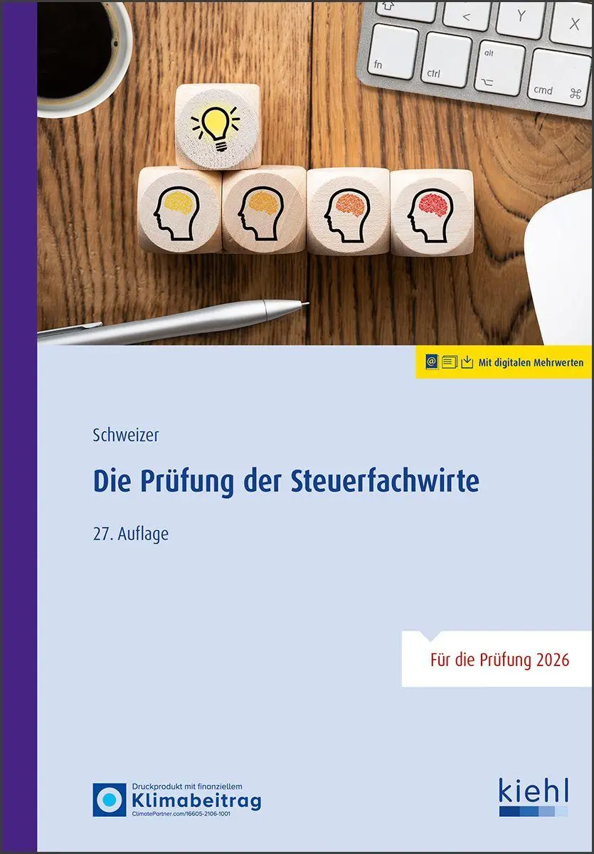 Cover: 9783470106373 | Die Prüfung der Steuerfachwirte | Reinhard Schweizer | Bundle | 2026