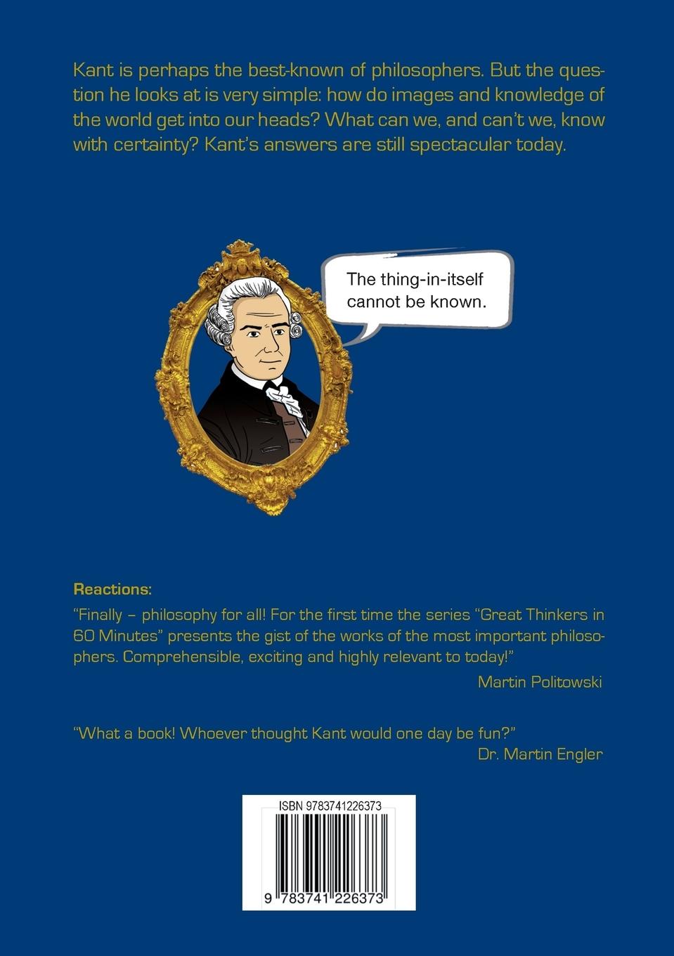 Rückseite: 9783741226373 | Kant in 60 Minutes | Great Thinkers in 60 Minutes | Walther Ziegler
