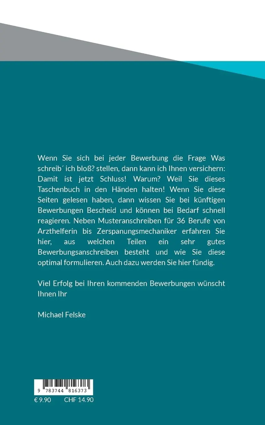 Rückseite: 9783744816373 | Musteranschreiben für Ihre Bewerbung | Michael Felske | Taschenbuch