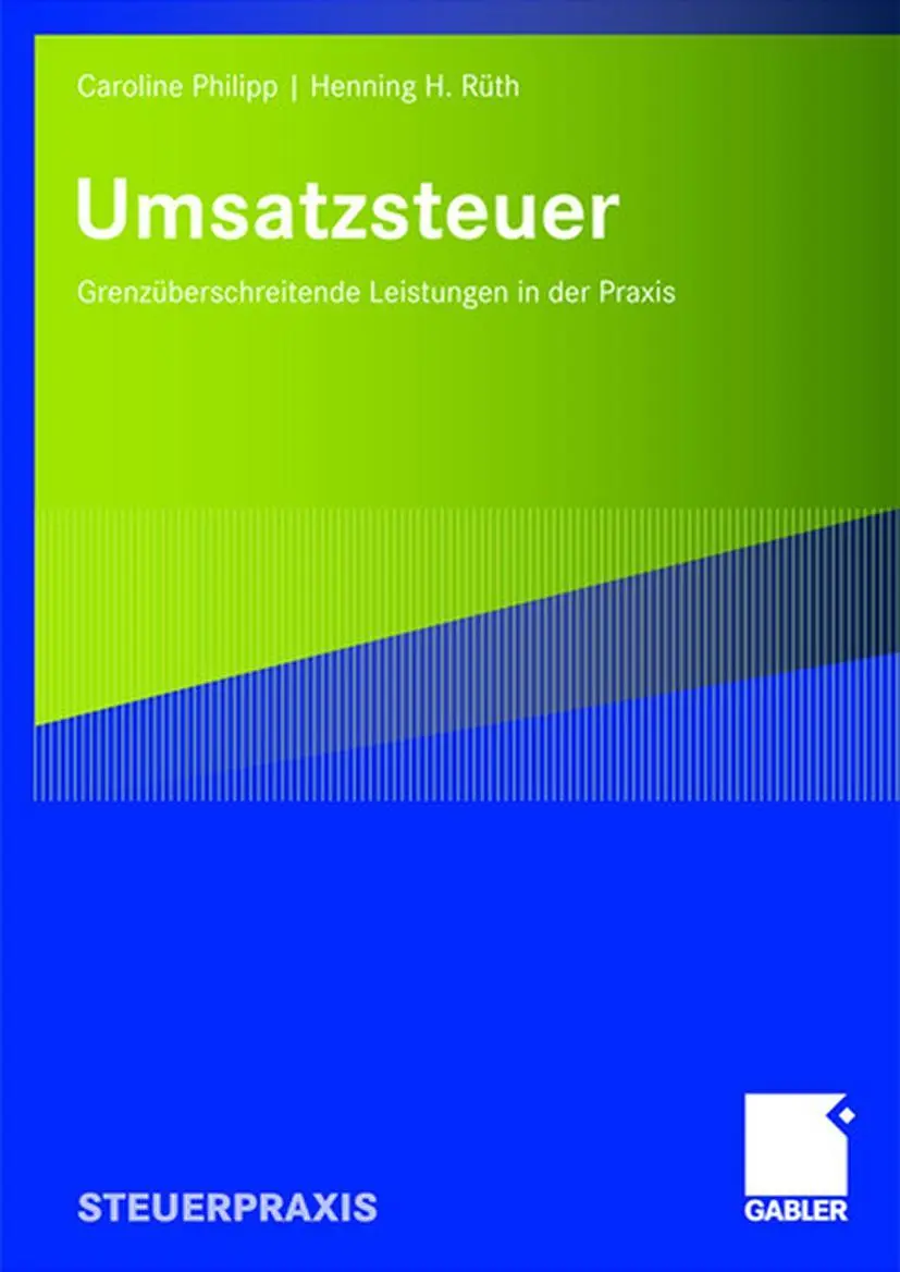 Cover: 9783834906373 | Umsatzsteuer | Grenzüberschreitende Leistungen in der Praxis | Buch