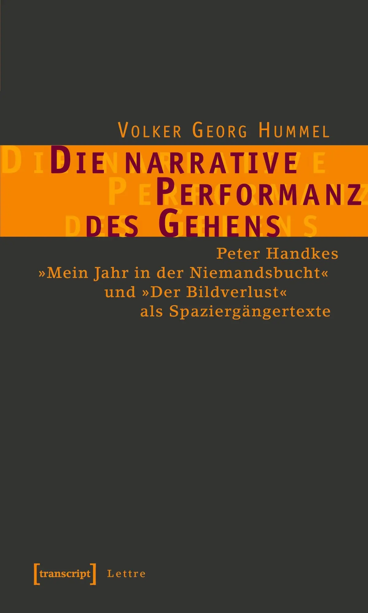 Cover: 9783899426373 | Die narrative Performanz des Gehens | Volker Georg Hummel | Buch