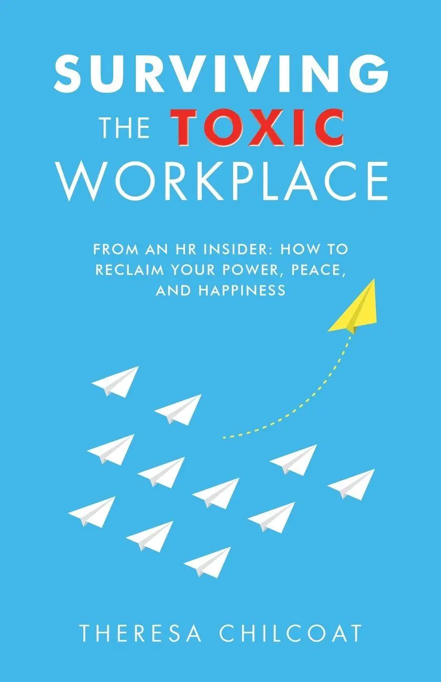 Cover: 9798765266373 | Surviving the Toxic Workplace | Theresa Chilcoat | Taschenbuch | 2026