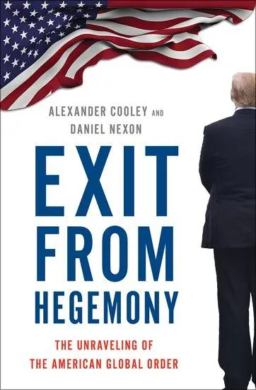 Cover: 9780190916473 | Exit from Hegemony | The Unraveling of the American Global Order
