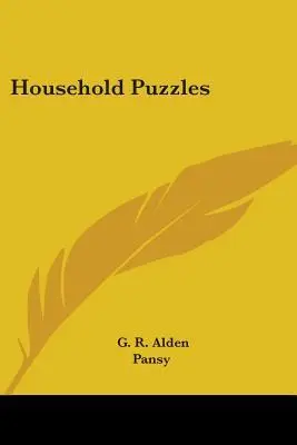 Cover: 9780548496473 | Household Puzzles | G. R. Alden (u. a.) | Taschenbuch | Englisch