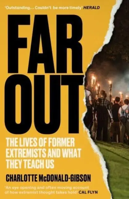 Cover: 9781783786473 | Far Out | The Lives of Former Extremists and What They Teach Us | Buch