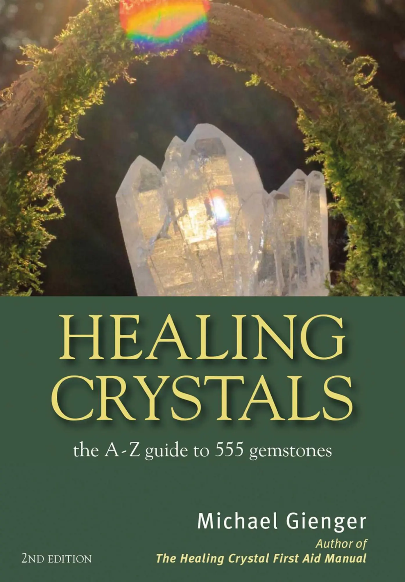 Cover: 9781844096473 | Healing Crystals | The a - Z Guide to 555 Gemstones | Michael Gienger