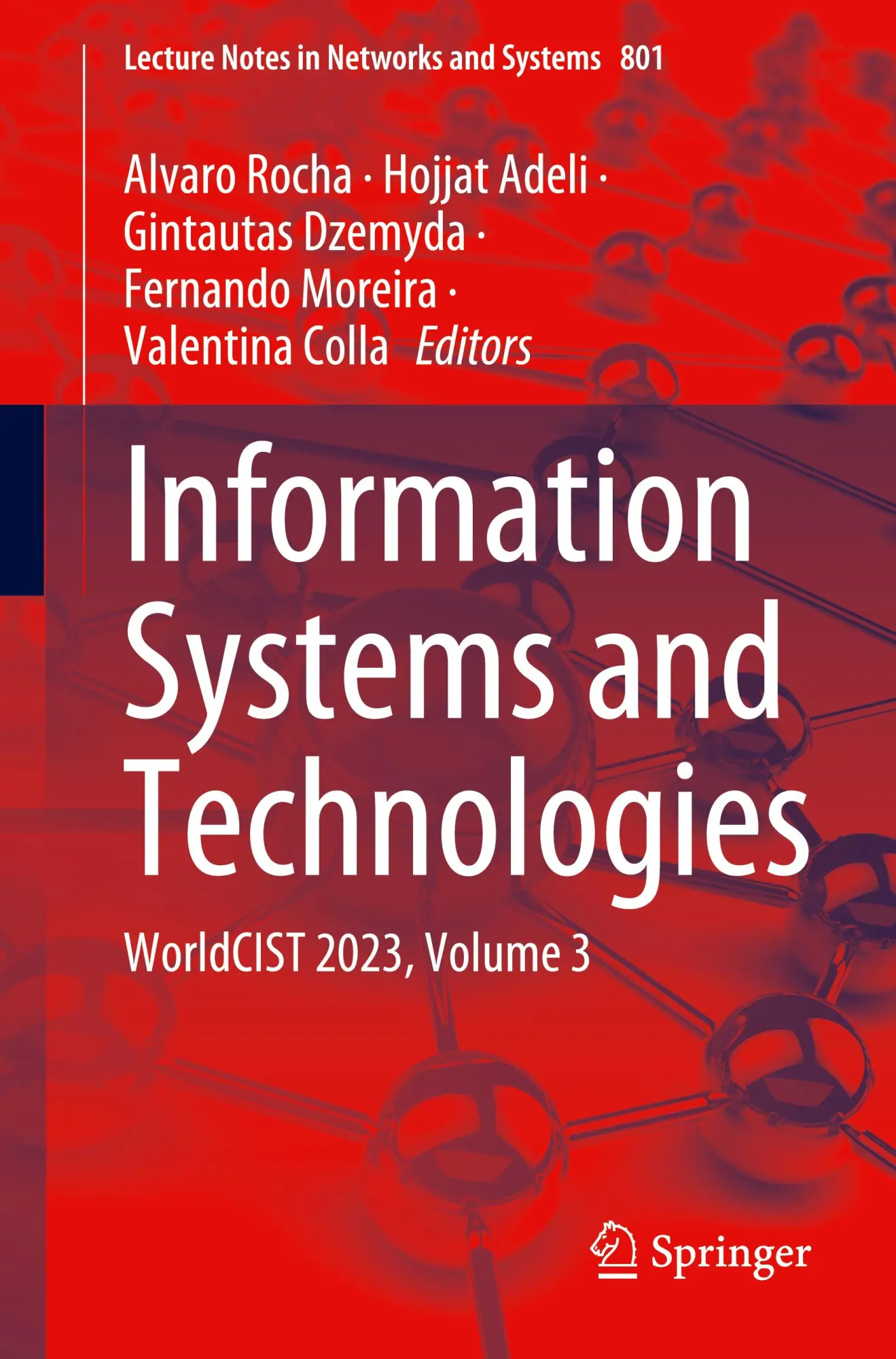 Cover: 9783031456473 | Information Systems and Technologies | WorldCIST 2023, Volume 3 | Buch