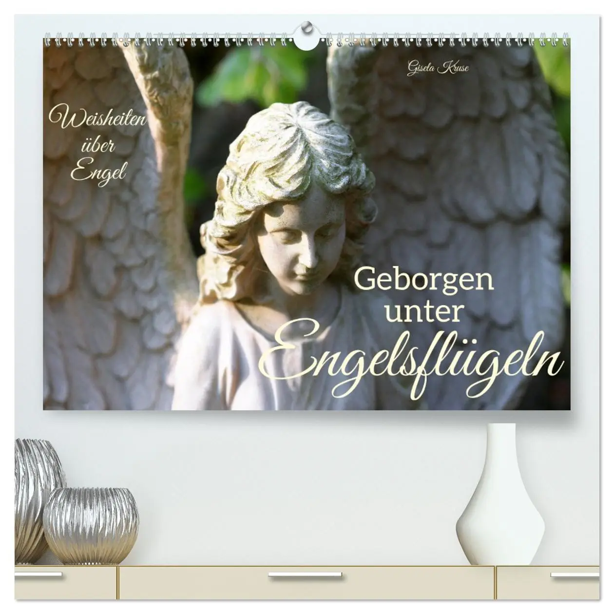 Cover: 9783457636473 | Geborgen unter Engelsflügeln (hochwertiger Premium Wandkalender...