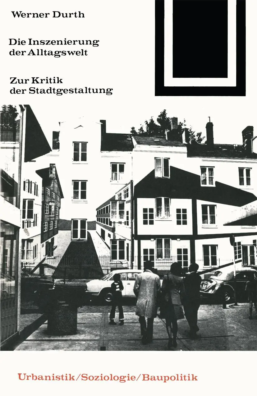 Cover: 9783528086473 | Die Inszenierung der Alltagswelt | Zur Kritik der Stadtgestaltung