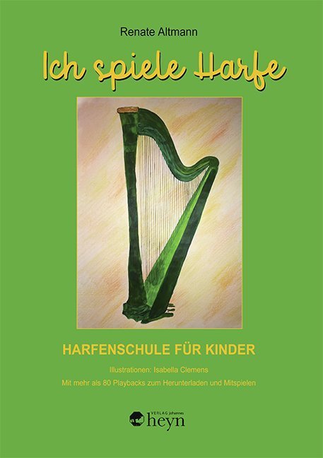 Cover: 9783708406473 | Ich spiele Harfe | Renate Altmann | Taschenbuch | 188 S. | Deutsch