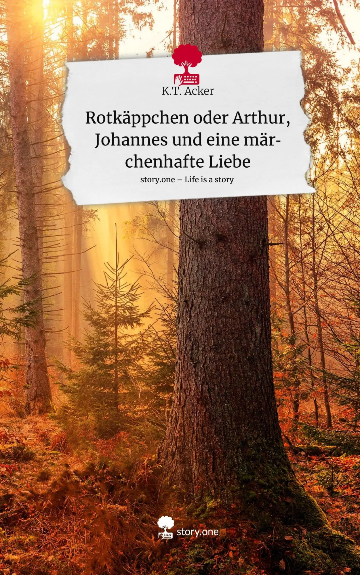 Cover: 9783711516473 | Rotkäppchen oder Arthur, Johannes und eine märchenhafte Liebe. Life...