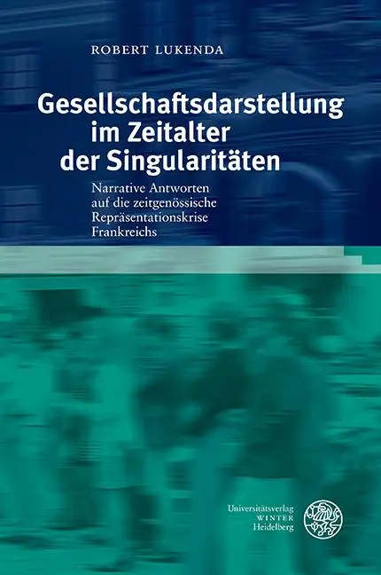 Cover: 9783825396473 | Gesellschaftsdarstellung im Zeitalter der Singularitäten | Lukenda | X