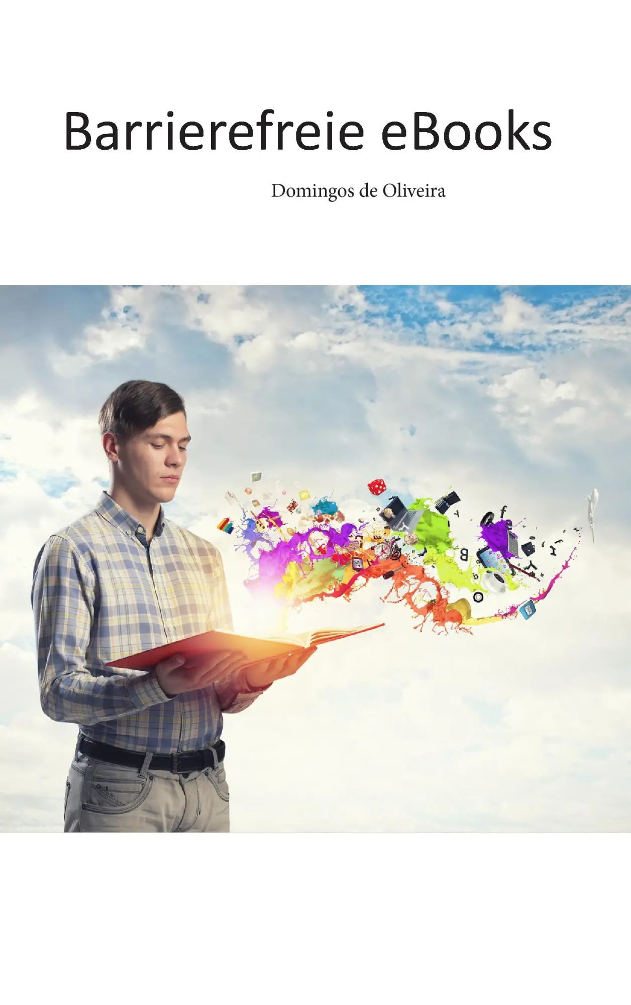 Cover: 9783842366473 | Barrierefreie eBooks | Domingos De Oliveira | Taschenbuch | 72 S.