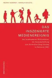 Cover: 9783931606473 | Das inszenierte Medienereignis | Helmut Scherer (u. a.) | Taschenbuch