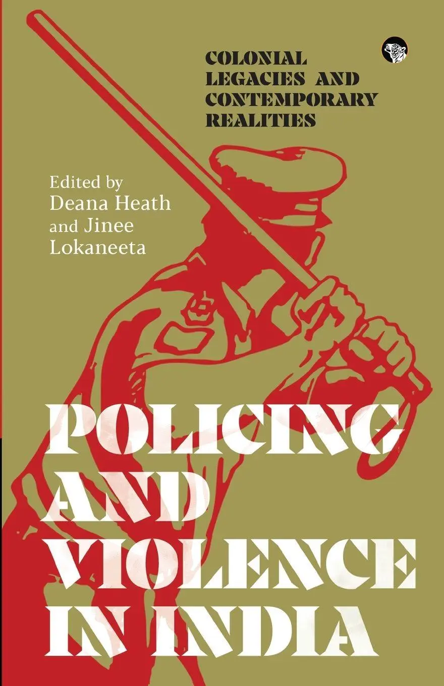 Cover: 9789363366473 | Policing and Violence in India | Deana Heath (u. a.) | Taschenbuch