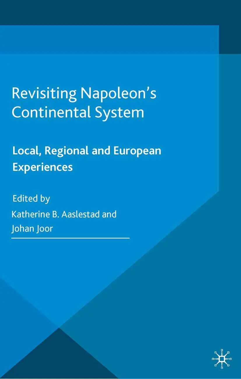 Cover: 9781349466573 | Revisiting Napoleon's Continental System | K. Aaslestad (u. a.) | Buch