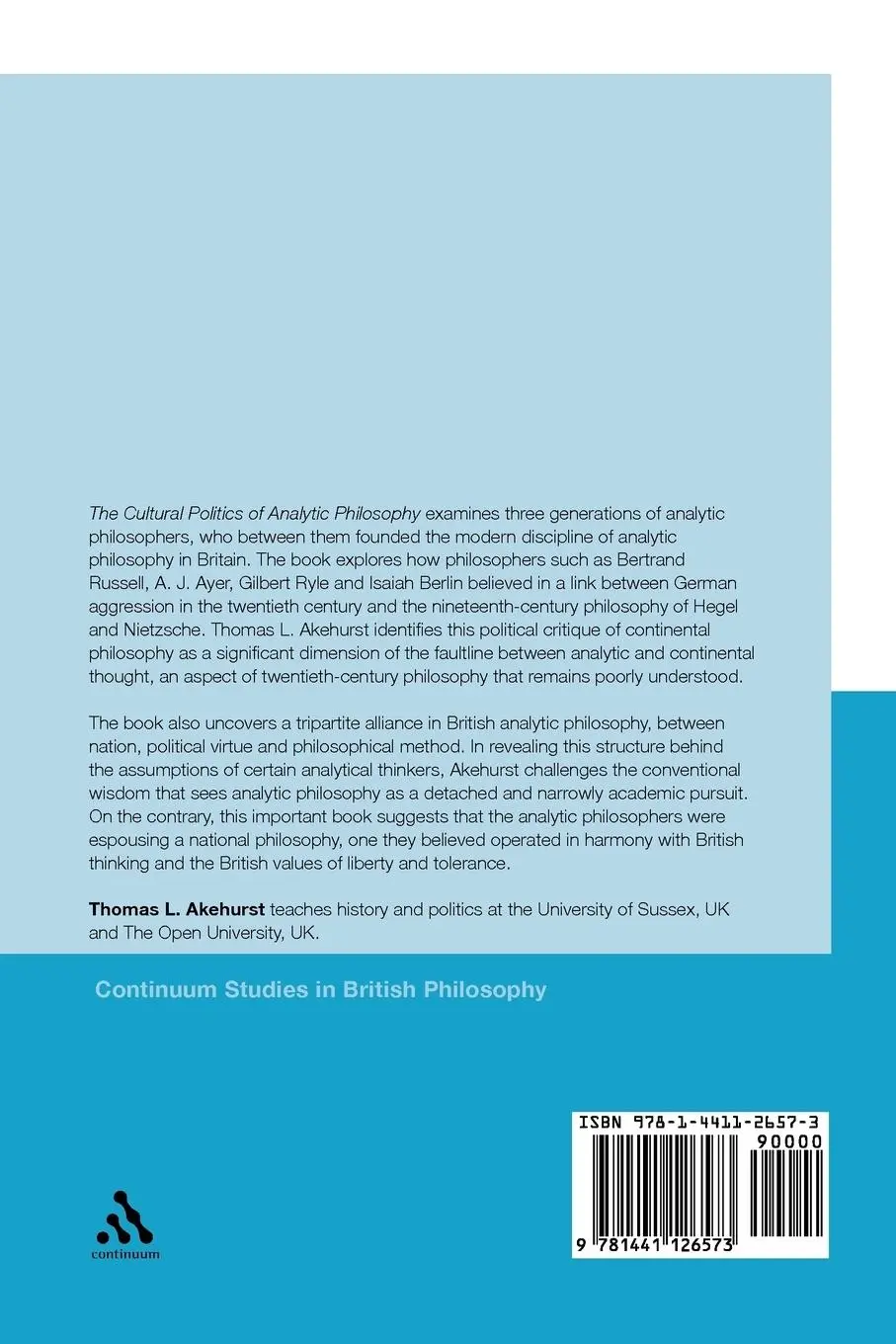 Rückseite: 9781441126573 | The Cultural Politics of Analytic Philosophy | Akehurst (u. a.) | Buch