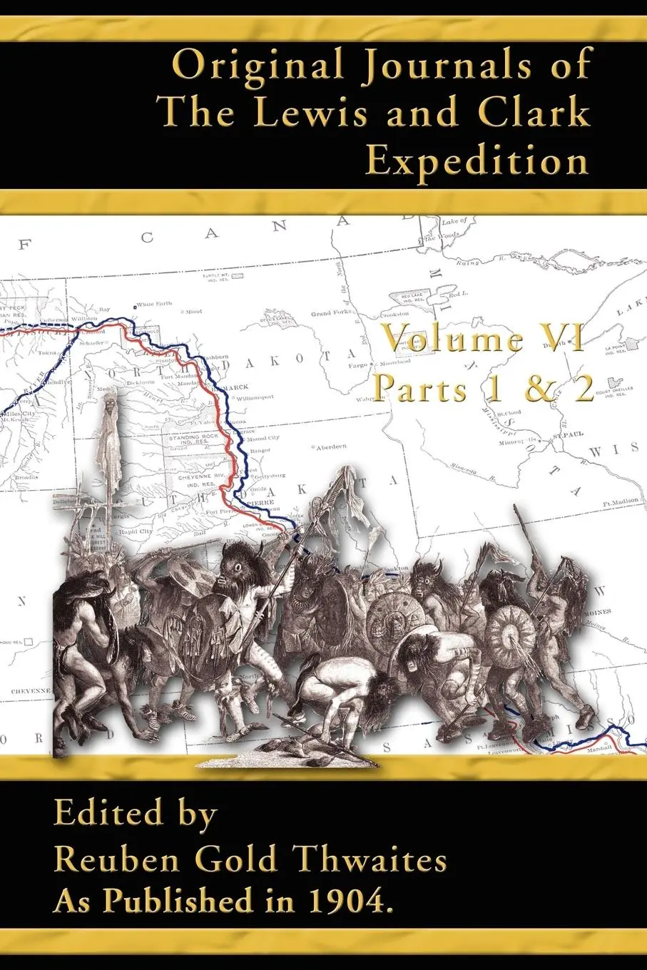 Cover: 9781582186573 | Original Journals of the Lewis and Clark Expedition | Thwaites | Buch Cover: 9781582186573 | Original Journals of the Lewis and Clark Expedition | Thwaites | Buch