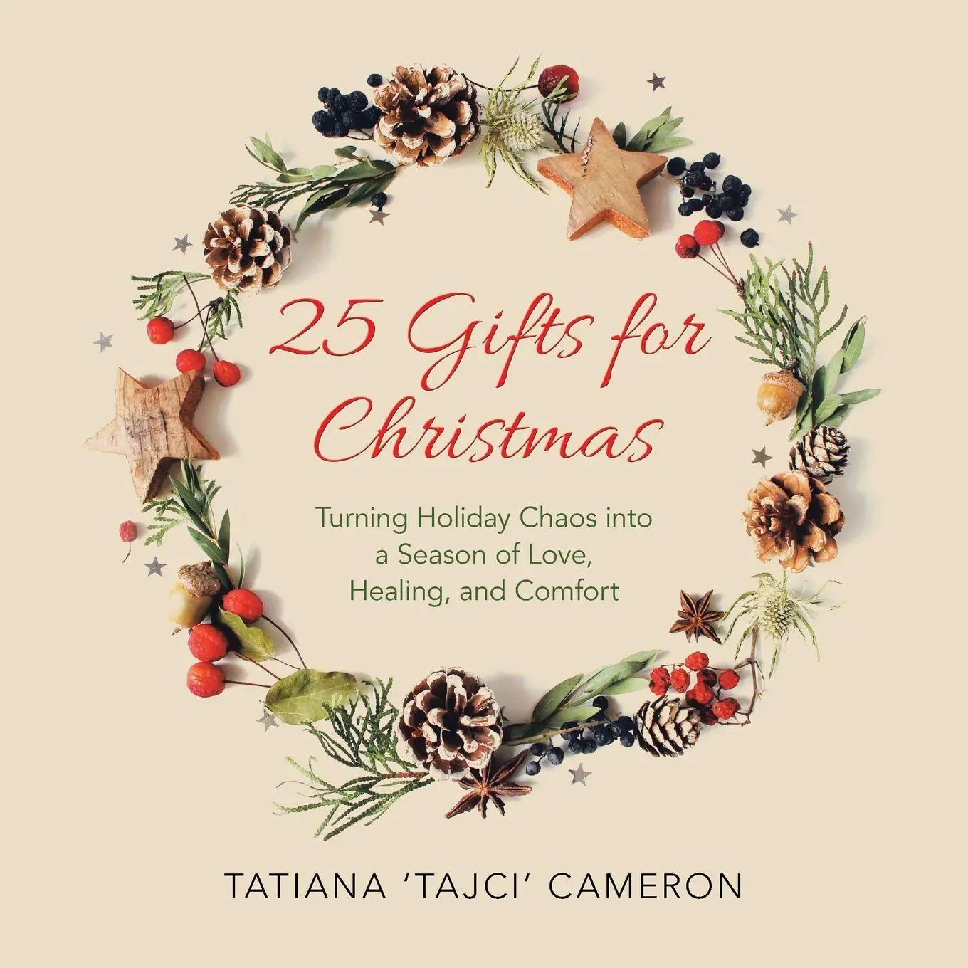 Cover: 9781982216573 | 25 Gifts for Christmas | Tatiana 'Tajci' Cameron | Taschenbuch | 2018