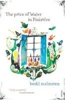 Cover: 9780099466673 | The Price of Water in Finistere | Bodil Malmsten | Taschenbuch | 2006