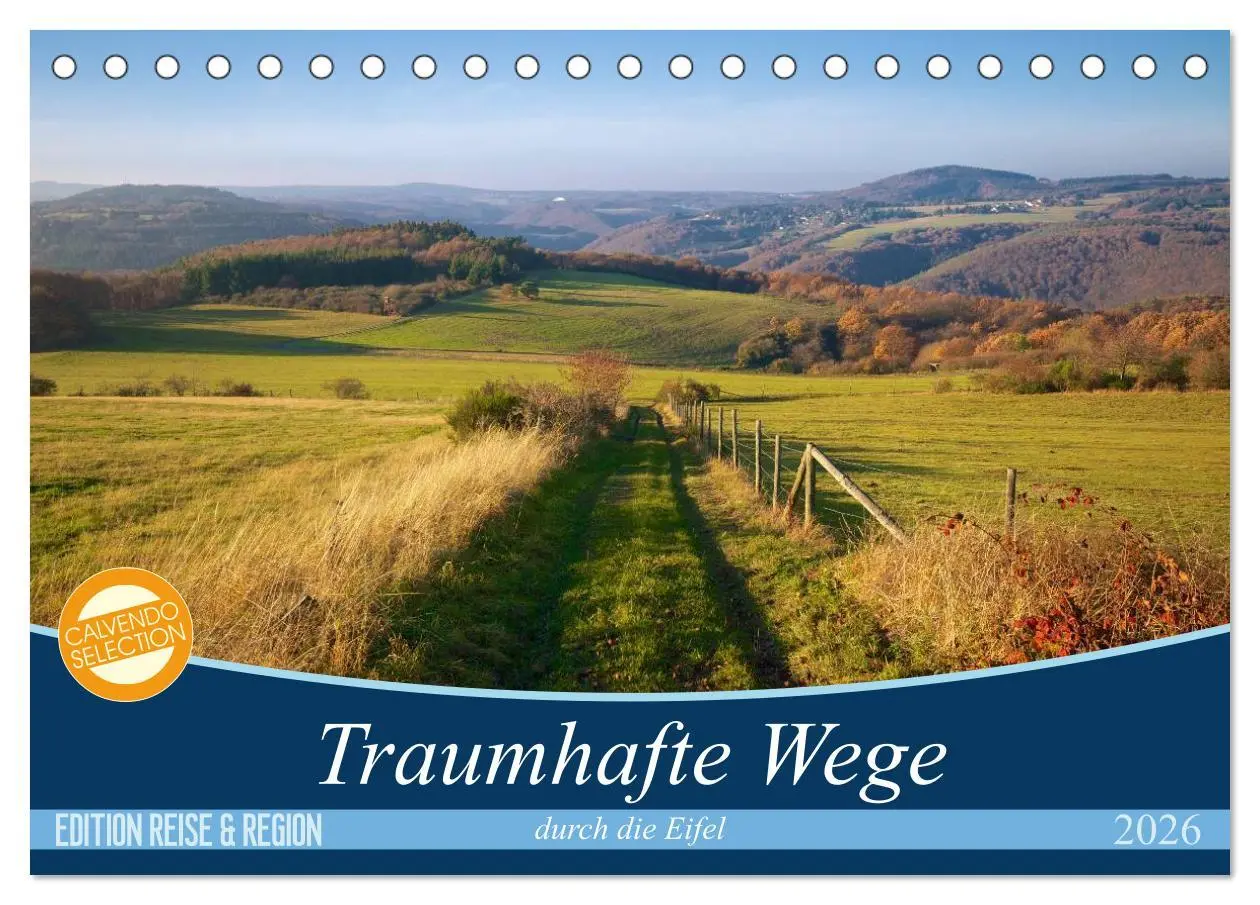 Cover: 9783516186673 | Traumhafte Wege durch die Eifel (Tischkalender 2026 DIN A5 quer),...