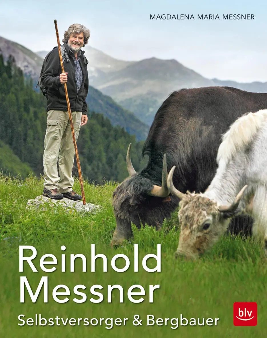 Cover: 9783835416673 | Reinhold Messner - Selbstversorger &amp; Bergbauer TB | Messner | Buch