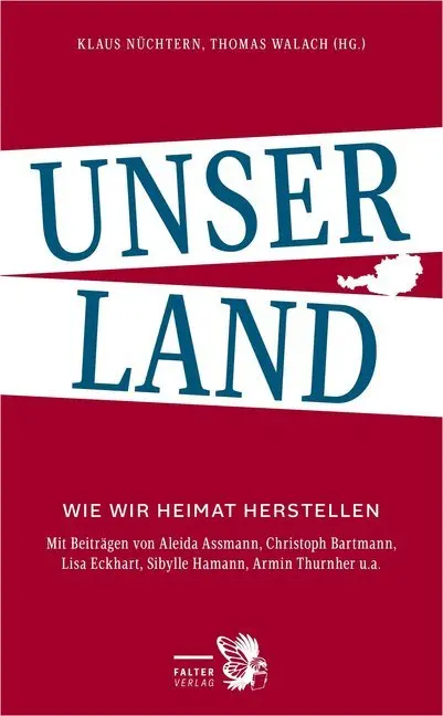 Cover: 9783854396673 | Unser Land | Wie wir Heimat herstellen | Renata Schmidtkunz | Buch