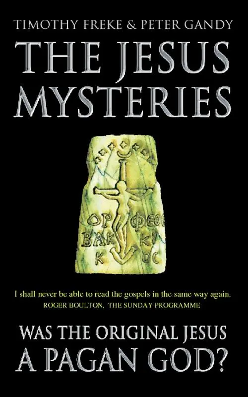 Cover: 9780722536773 | The Jesus Mysteries | Was the 'Original Jesus' a Pagan God? | Buch