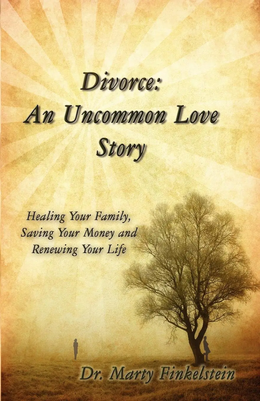 Cover: 9781602646773 | Divorce | An Uncommon Love Story | Marty Finkelstein | Taschenbuch