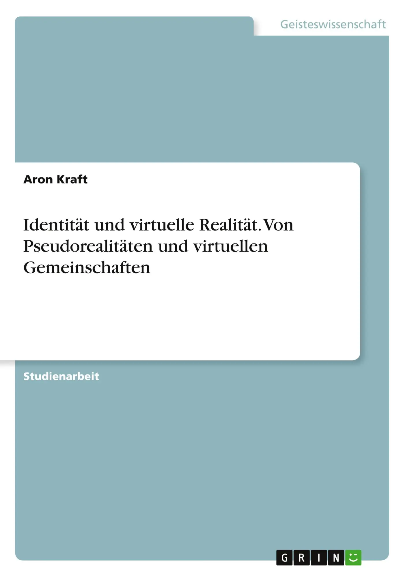 Cover: 9783668716773 | Identität und virtuelle Realität. Von Pseudorealitäten und...