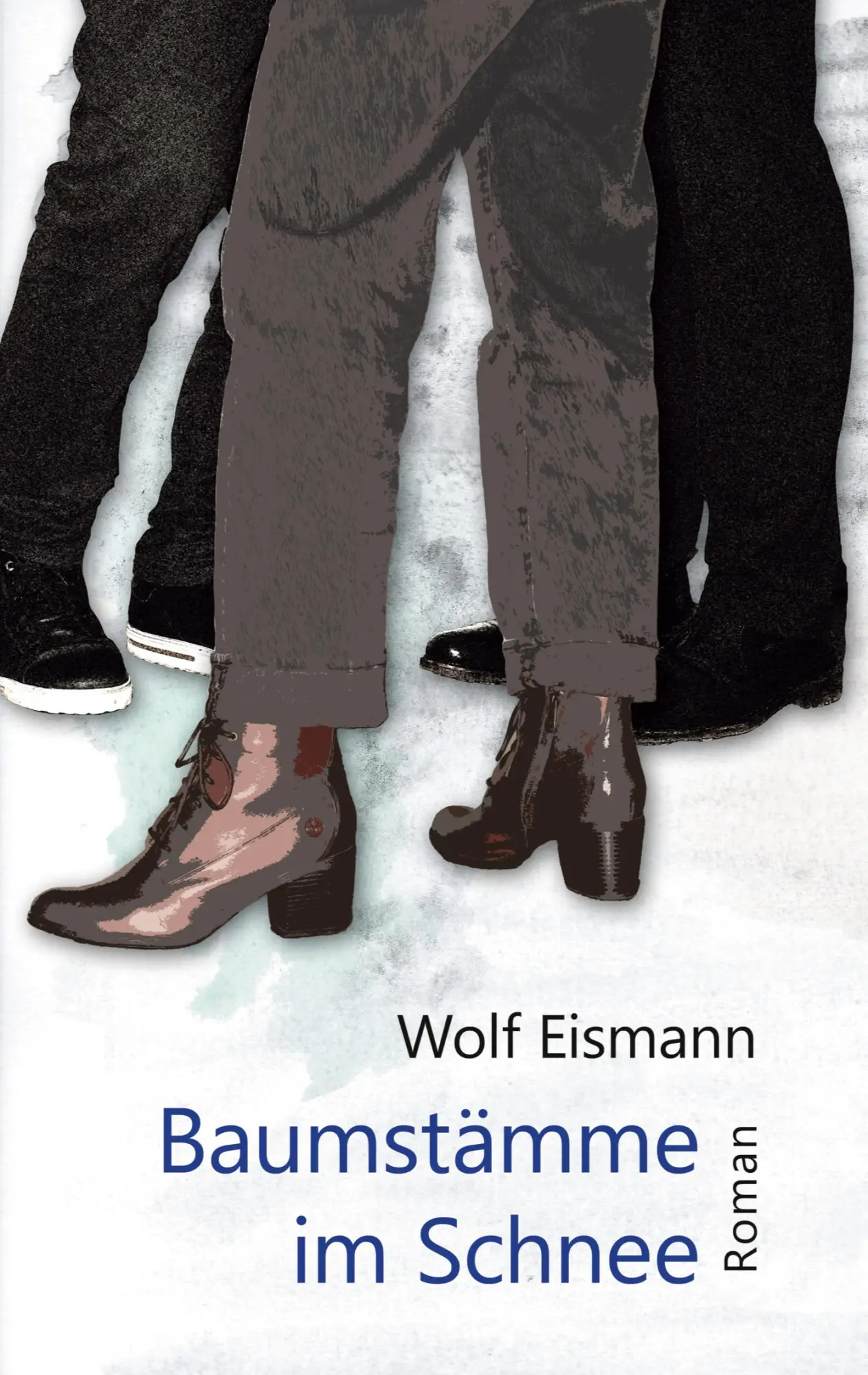 Cover: 9783755766773 | Baumstämme im Schnee | Roman | Wolf Eismann | Taschenbuch | Paperback