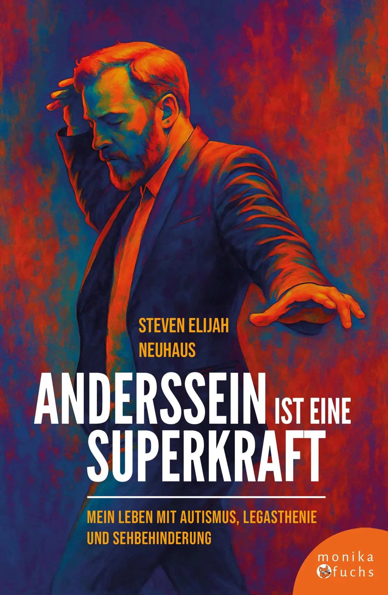 Cover: 9783947066773 | Anderssein ist eine Superkraft | Steven Elijah Neuhaus | Taschenbuch