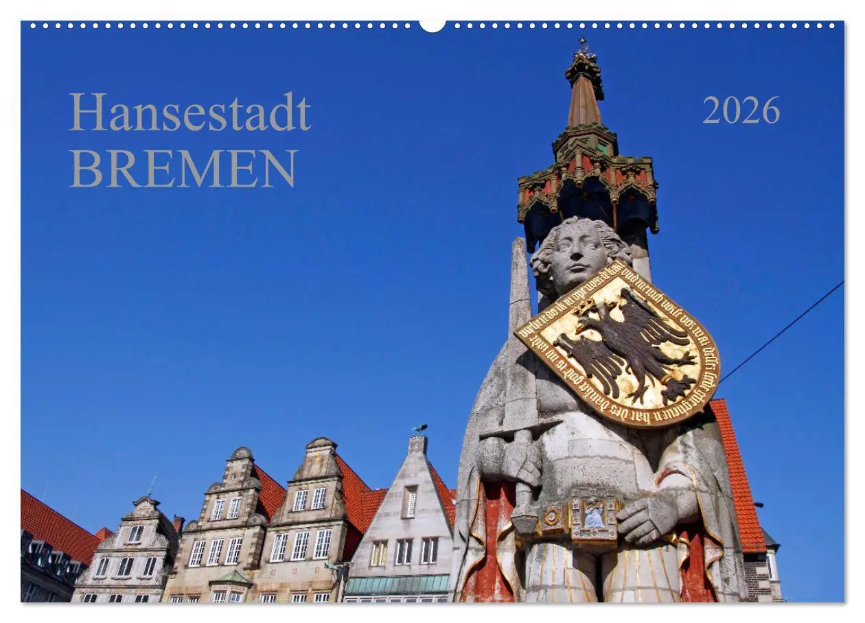 Cover: 9783457766873 | Hansestadt Bremen (Wandkalender 2026 DIN A2 quer), CALVENDO...