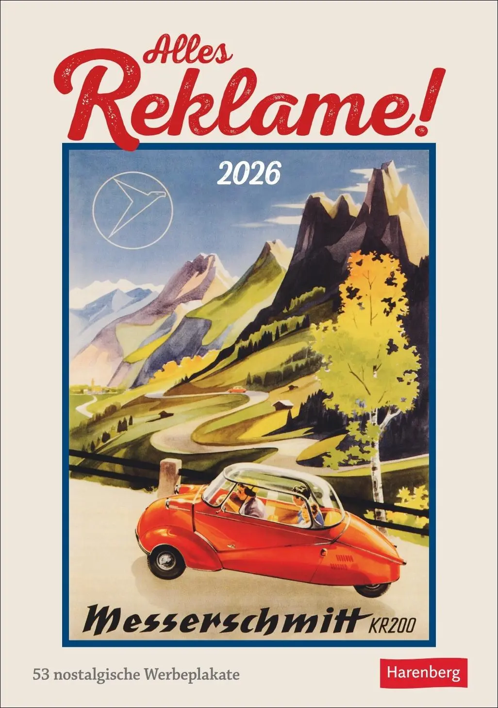 Cover: 9783840036873 | Alles Reklame! Wochen-Kulturkalender 2026 - 53 nostalgische...