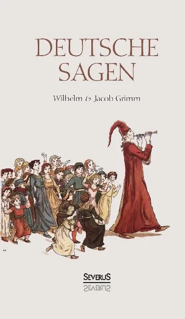 Cover: 9783958016873 | Deutsche Sagen | Wilhelm Grimm (u. a.) | Taschenbuch | 168 S. | 2017