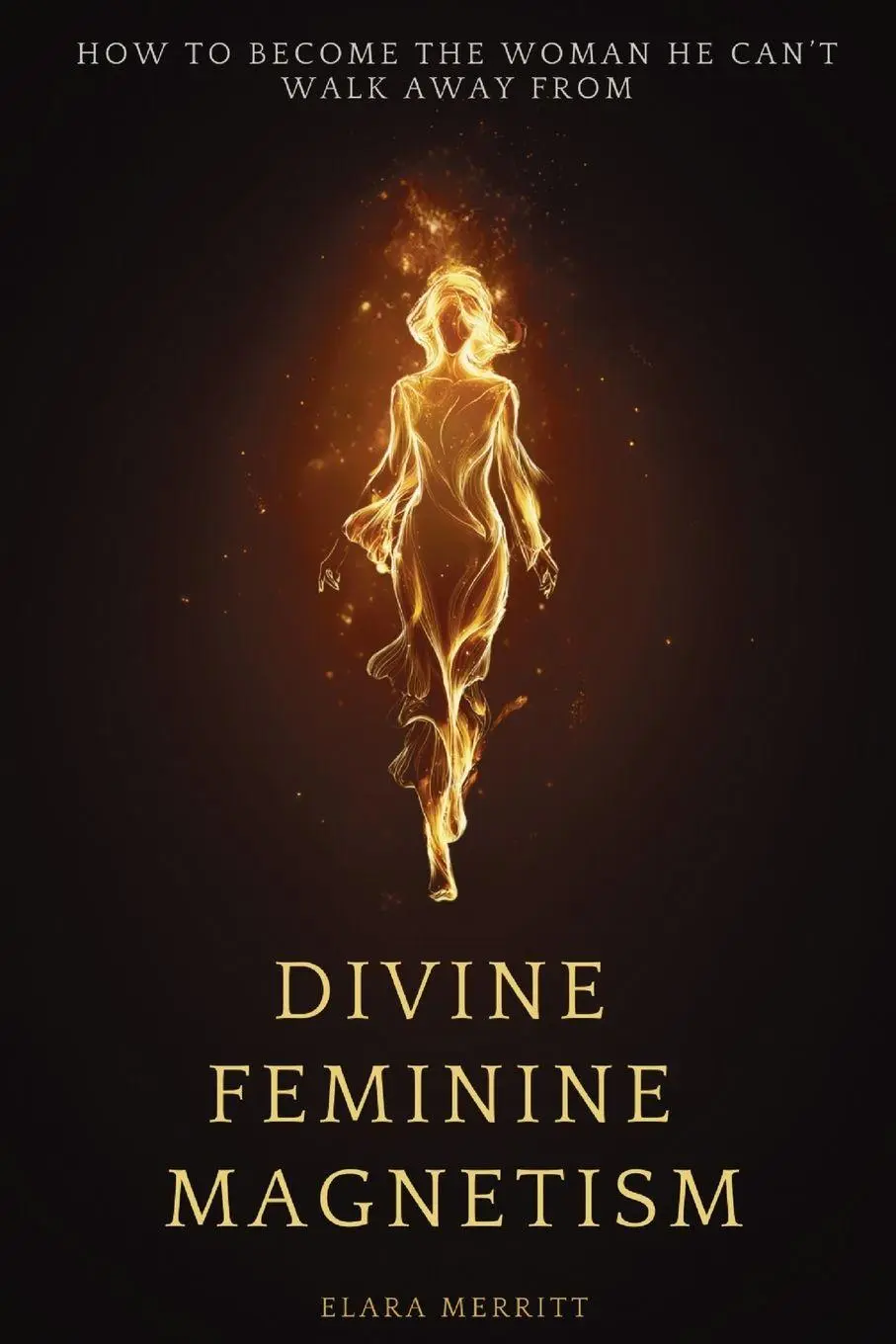 Cover: 9798900466873 | Divine Feminine Magnetism | Elara Merritt | Taschenbuch | Englisch