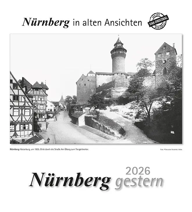 Cover: 9783961666973 | Nürnberg gestern 2026 | Nürnberg in alten Ansichten | Kalender | 13 S.