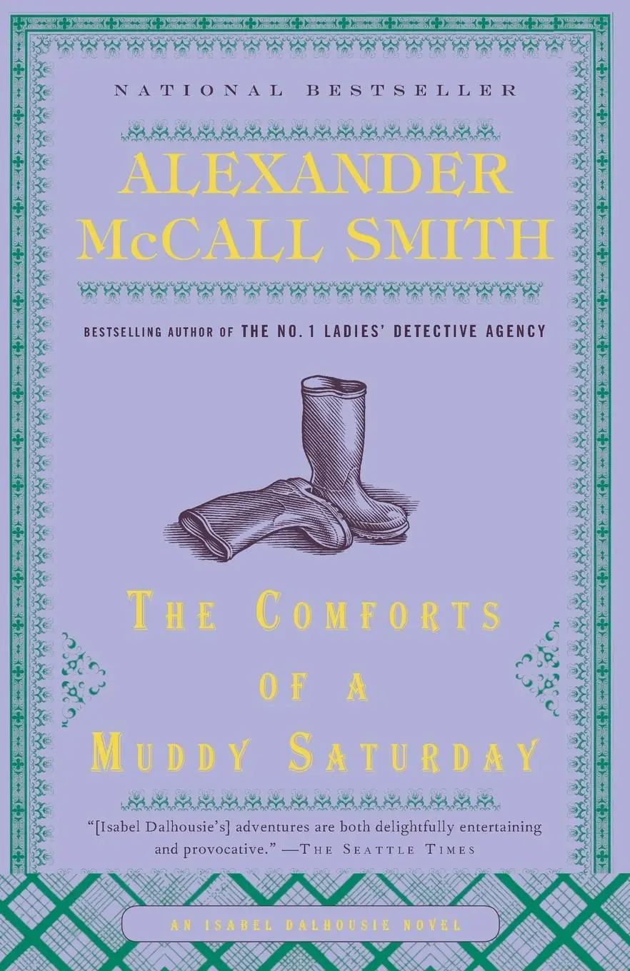 Cover: 9780307387073 | The Comforts of a Muddy Saturday | Alexander McCall Smith | Buch