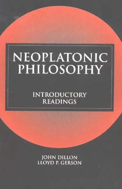 Cover: 9780872207073 | Neoplatonic Philosophy | Introductory Readings | John Dillon | Buch