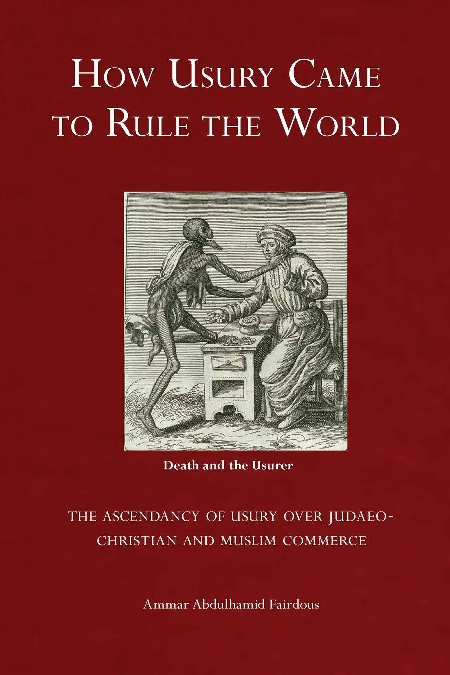 Cover: 9781914397073 | How Usury Came to Rule the World | Ammar Abdulhamid Fairdous | Buch