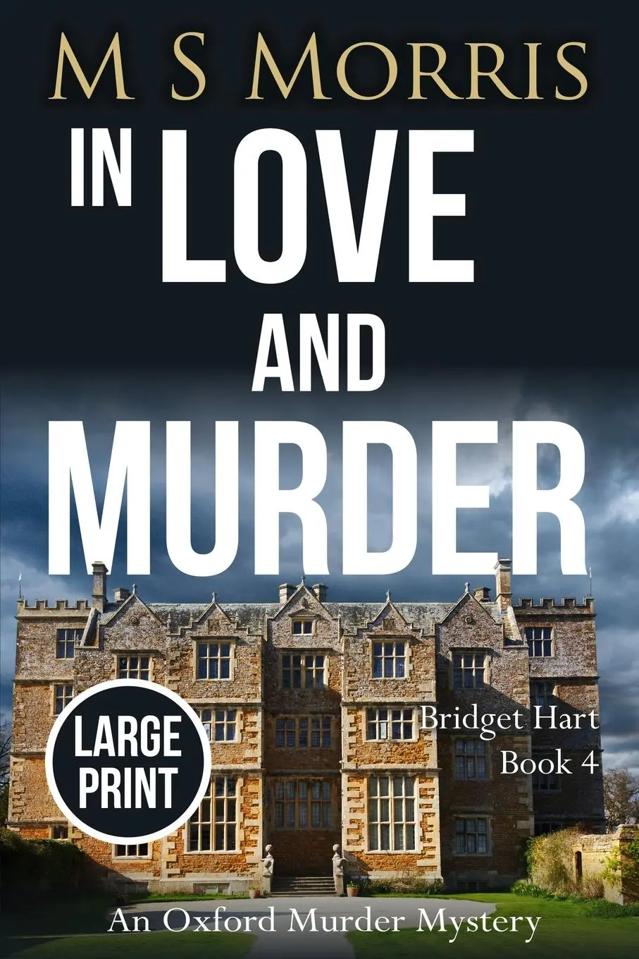 Cover: 9781914537073 | In Love And Murder (Large Print) | An Oxford Murder Mystery | Morris