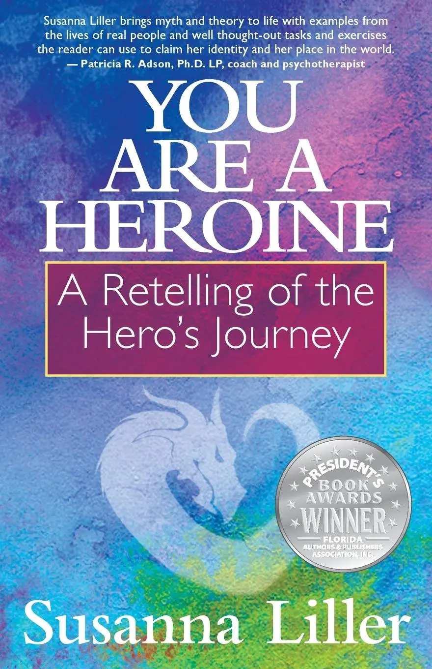Cover: 9781945847073 | You Are a Heroine | A Retelling of the Hero's Journey | Susanna Liller