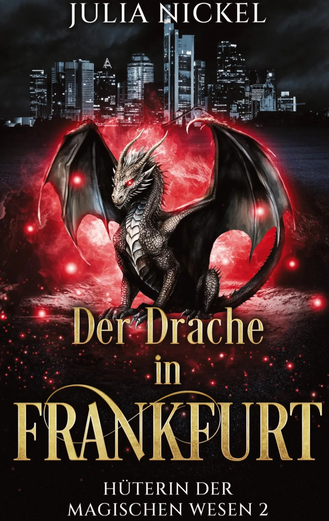 Cover: 9783384837073 | Der Drache in Frankfurt | Julia Nickel | Taschenbuch | 120 S. | 2026