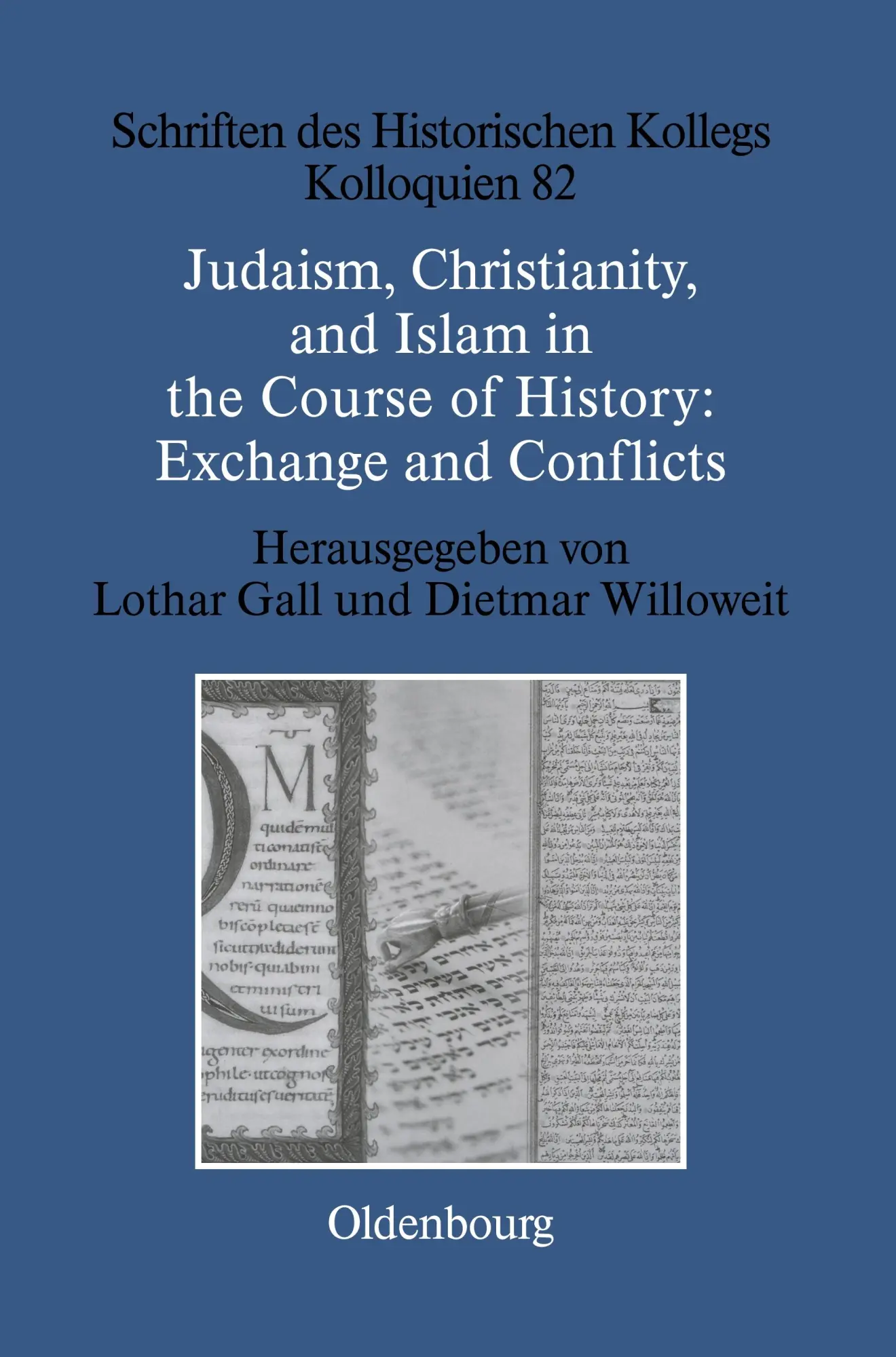 Cover: 9783486597073 | Judaism, Christianity, and Islam in the Course of History: Exchange...
