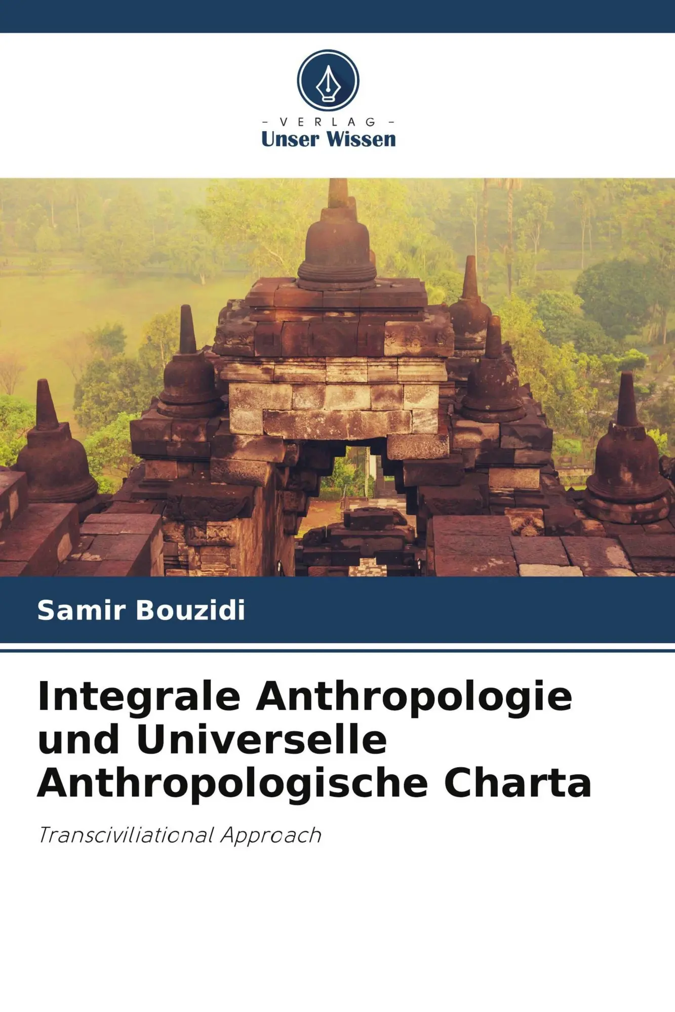 Cover: 9786209537073 | Integrale Anthropologie und Universelle Anthropologische Charta | Buch