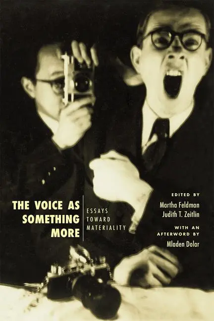 Cover: 9780226647173 | The Voice as Something More | Essays Toward Materiality | Taschenbuch Cover: 9780226647173 | The Voice as Something More | Essays Toward Materiality | Taschenbuch