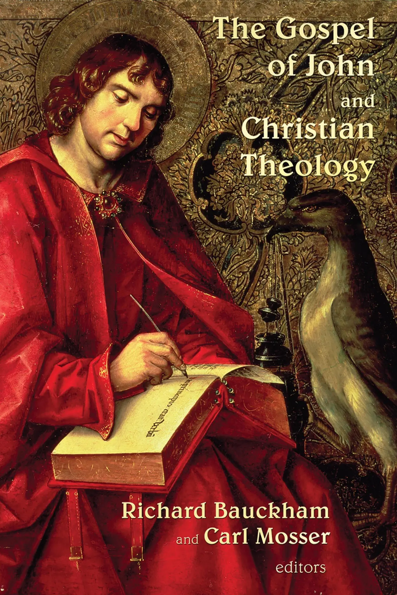 Cover: 9780802827173 | The Gospel of John and Christian Theology | Richard Bauckham (u. a.)