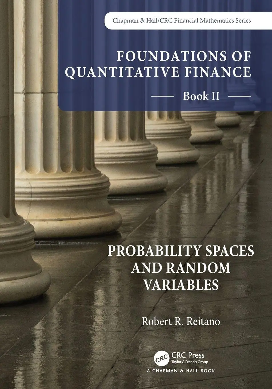 Cover: 9781032197173 | Foundations of Quantitative Finance Book II | Robert R. Reitano | Buch