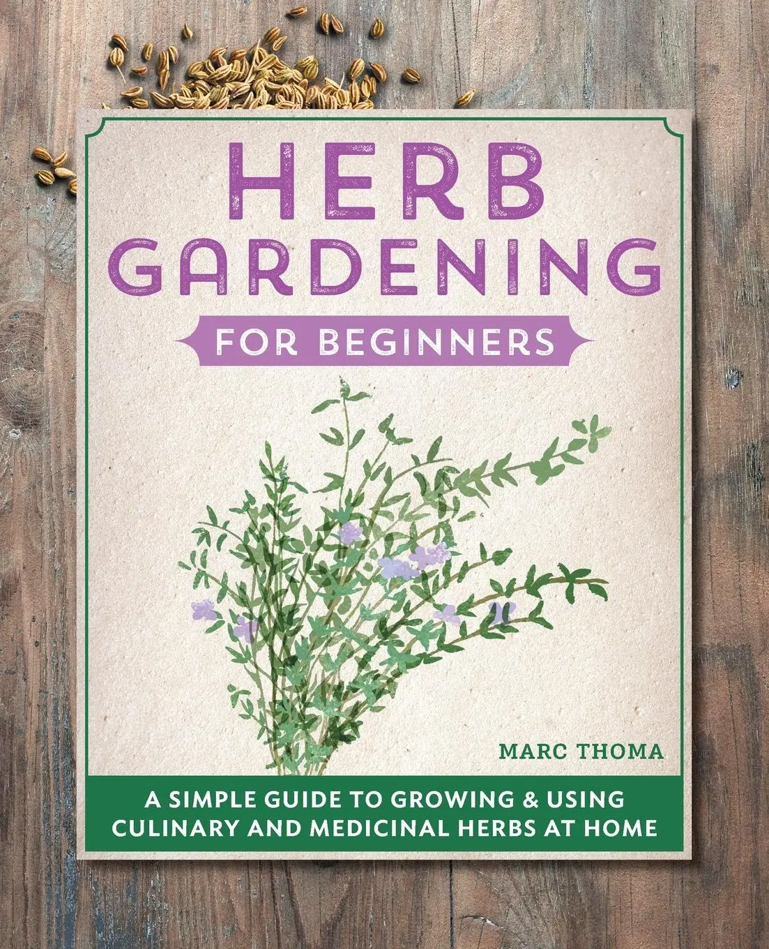Cover: 9781648767173 | Herb Gardening for Beginners | Marc Thoma | Taschenbuch | Englisch